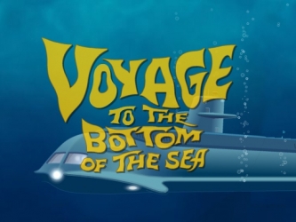 Voyage to the bottom of the sea.