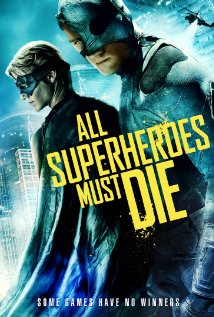 All Superheroes Must Die trailer.