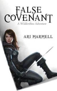 False Covenant: A Widdershins Adventure by Ari Marmell (book review)