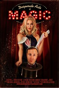Desperate Acts Of Magic (a film review by Mark R. Leeper).