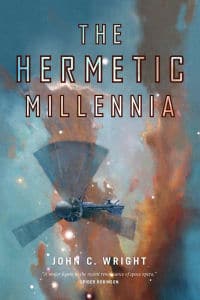 The Hermetic Millennia by John C. Wright (book review).