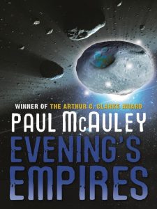 Evening’s Empires by Paul McAuley makes BSFA shortlist.