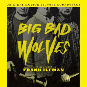 Big Bad Wolves Soundtrack