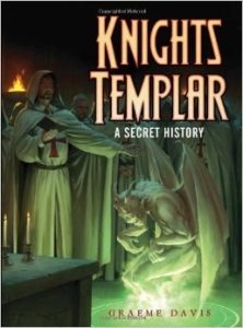 Knights Templar: A Secret History by Graeme Davis (book review).