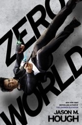 Zero World by Jason M. Hough (book review)