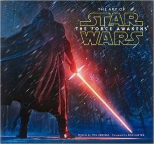 The Art of Star Wars: The Force Awakens by Phil Szostak © Abrams Books, 2015 (C) 2015 Lucasfilm Ltd. And TM. All Rights Reserved. Used Under Authorization 