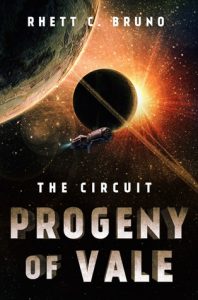 The Circuit: Progeny of Vale (The Circuit #2) by Rhett C. Bruno