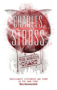 The Rhesus Chart (A Laundry Files novel) by Charles Stross.