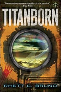 Titanborn by Rhett C. Bruno (book review)