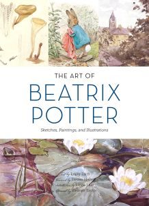 The Art of Beatrix Potter: Sketches, Paintings, and Illustrations. Text by Emily Zach, foreword by Steven Heller, introduction by Linda Lear and afterword by Eleanor Taylor. Published by Chronicle Books (£25