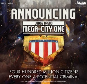 Judge Dredd Mega-City One to be a new TV series.