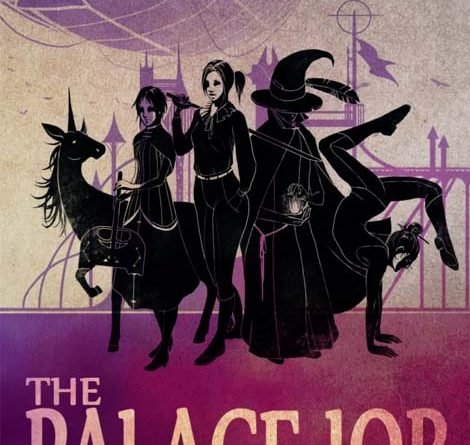 The Palace Job, by Patrick Weekes.