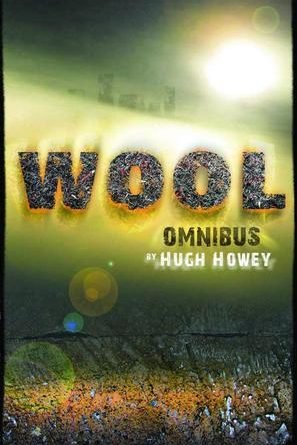 Wool Omnibus Edition (Wool 1 - 5) (Silo Saga) by Hugh Howey (book review).