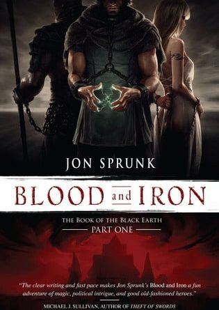 Blood and Iron (The Book of the Black Earth, #1) by Jon Sprunk (book review)