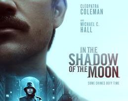 In the Shadow of the Moon (Netflix time travel movie: trailer).