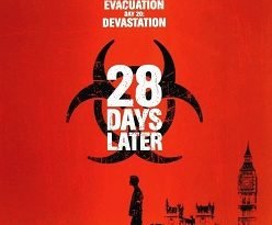 28 Days Later (a horror movie retrospective).