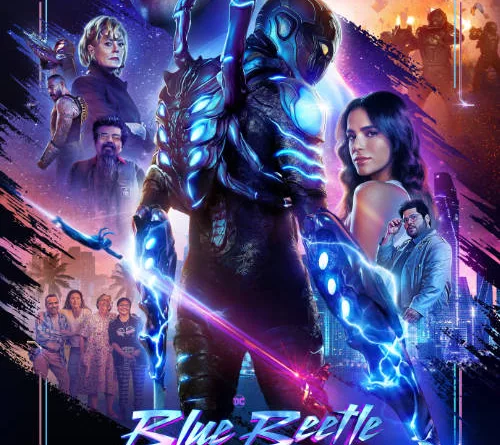 Blue Beetle: the D.C. superhero film you didn’t know you needed?