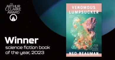 Venomous Lumpsucker sucks up prestigious 2023 Clarke Award (award news).