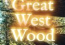 The Great West Wood by Philip Palmer (book review).
