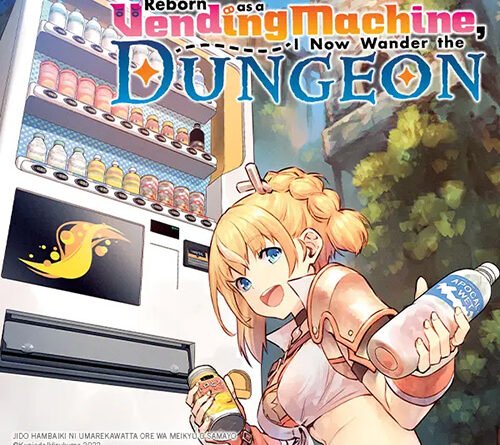 Reborn as a Vending Machine, I Now Wander the Dungeon