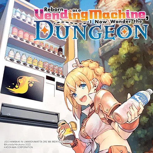 Reborn as a Vending Machine, I Now Wander the Dungeon