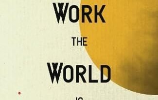 Don’t Go To Work The World Is Ending by Paul Dalton  (book review)