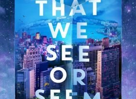 All That We See Or Seem by Ken Liu  (book review)