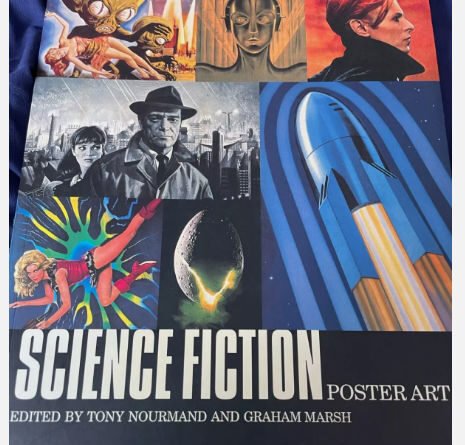 Science Fiction Poster Art edited by Tony Nourmand and Graham Marsh  (book review)
