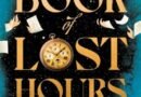 The Book Of Lost Hours by Hayley Gelfuso (book review).