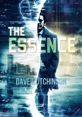 The Essence by Dave Hutchinson   (book review)