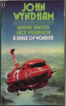 A Sense Of Wonder by John Wyndham, Murray Leinster and Jack Williamson  (book review)