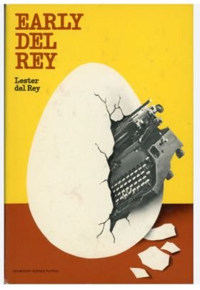 Early Del Rey by Lester Del Rey  (book review)