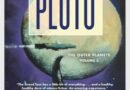 Pluto: 3 (Outer Planets Trilogy) by Ben Bova and Les Johnson (book review).