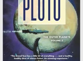 Pluto: 3 (Outer Planets Trilogy) by Ben Bova and Les Johnson (book review).