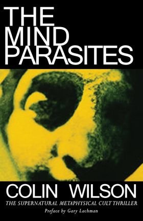 The Mind Parasites by Colin Wilson  (book review)