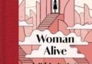 Woman Alive by Susan Ertz (book review).