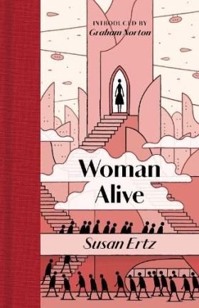 Woman Alive by Susan Ertz  (book review)