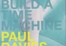 How To Build A Time Machine by Paul Davies  (book review)