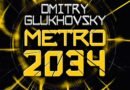 Metro 2034 (book 2 of 3) by Dimitri Glukhovsky (book review).