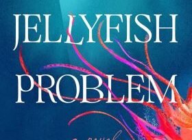 The Jellyfish Problem by Tessa Yang (book review).