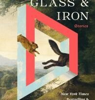 Seasons Of Glass And Iron: Stories by Amal El-Mohtar  (book review)