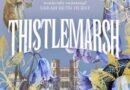 Thistlemarsh by Moorea Corrigan (book review).